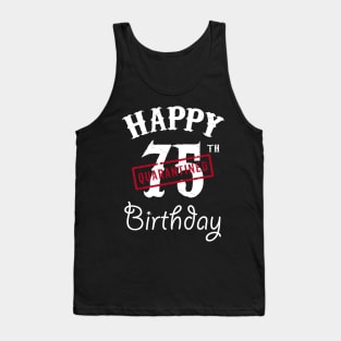 Happy 75th Quarantined Birthday Tank Top